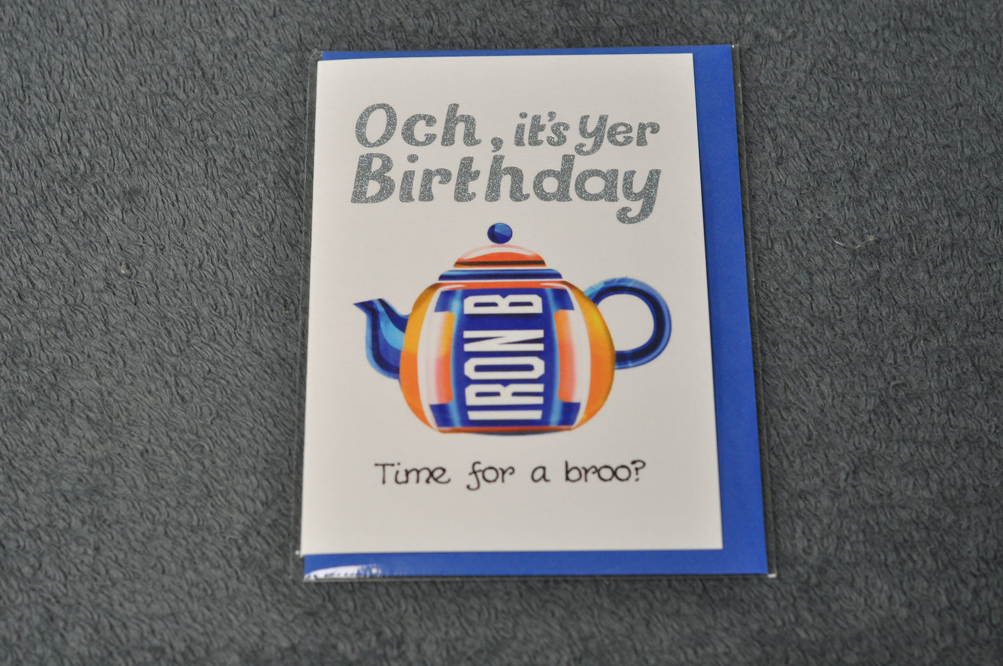 Birthday Card - Time for a Broo