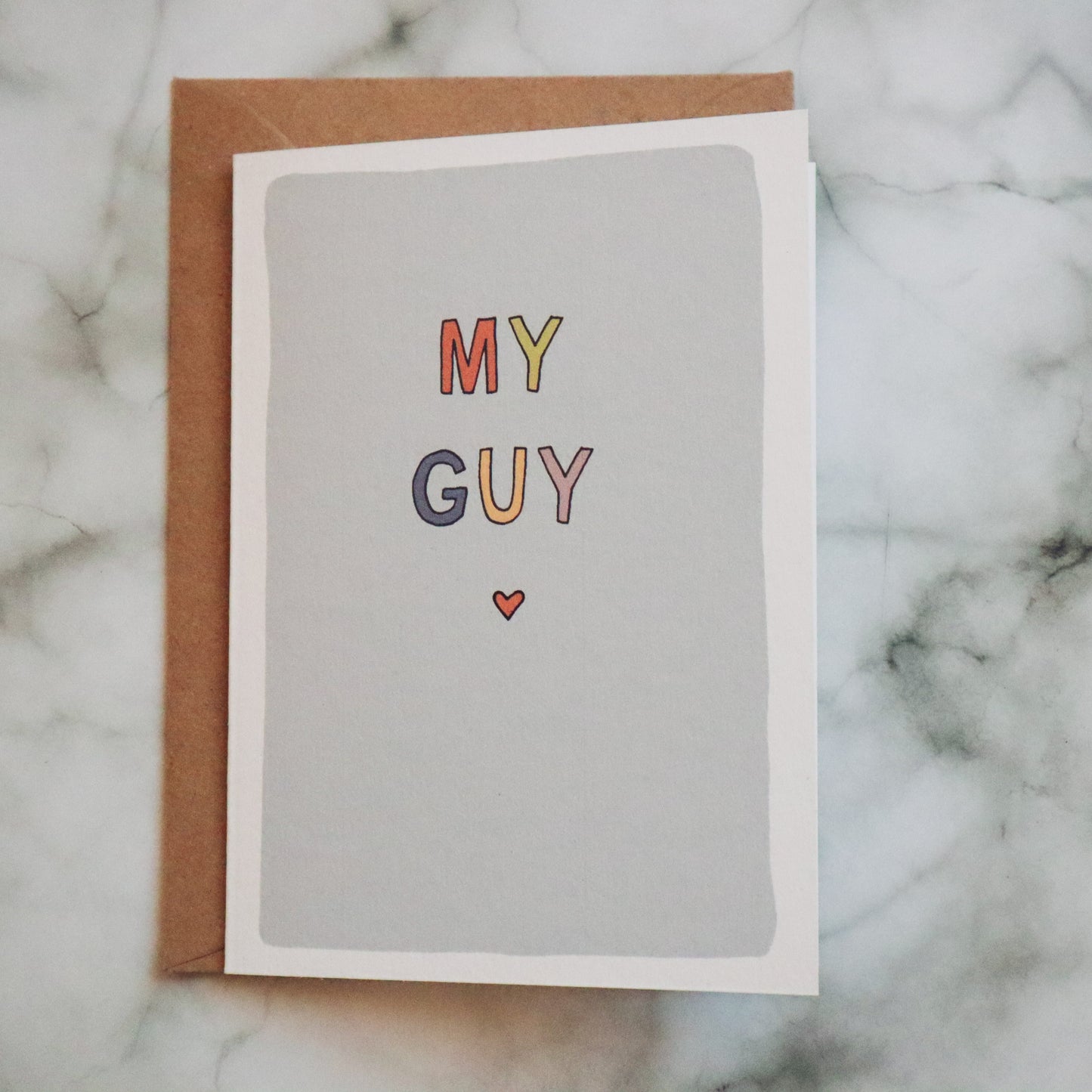 Greetings Card, My Guy