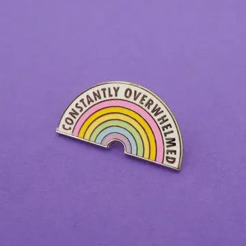Enamel Pin, Constantly Overwhelmed